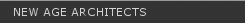 New Age Architects